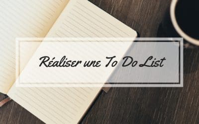 L’art de réaliser une To Do List