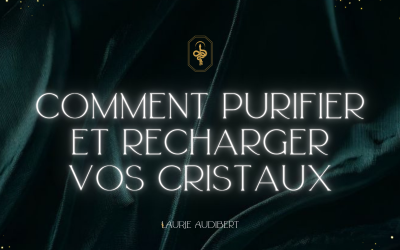 Comment purifier et recharger vos cristaux
