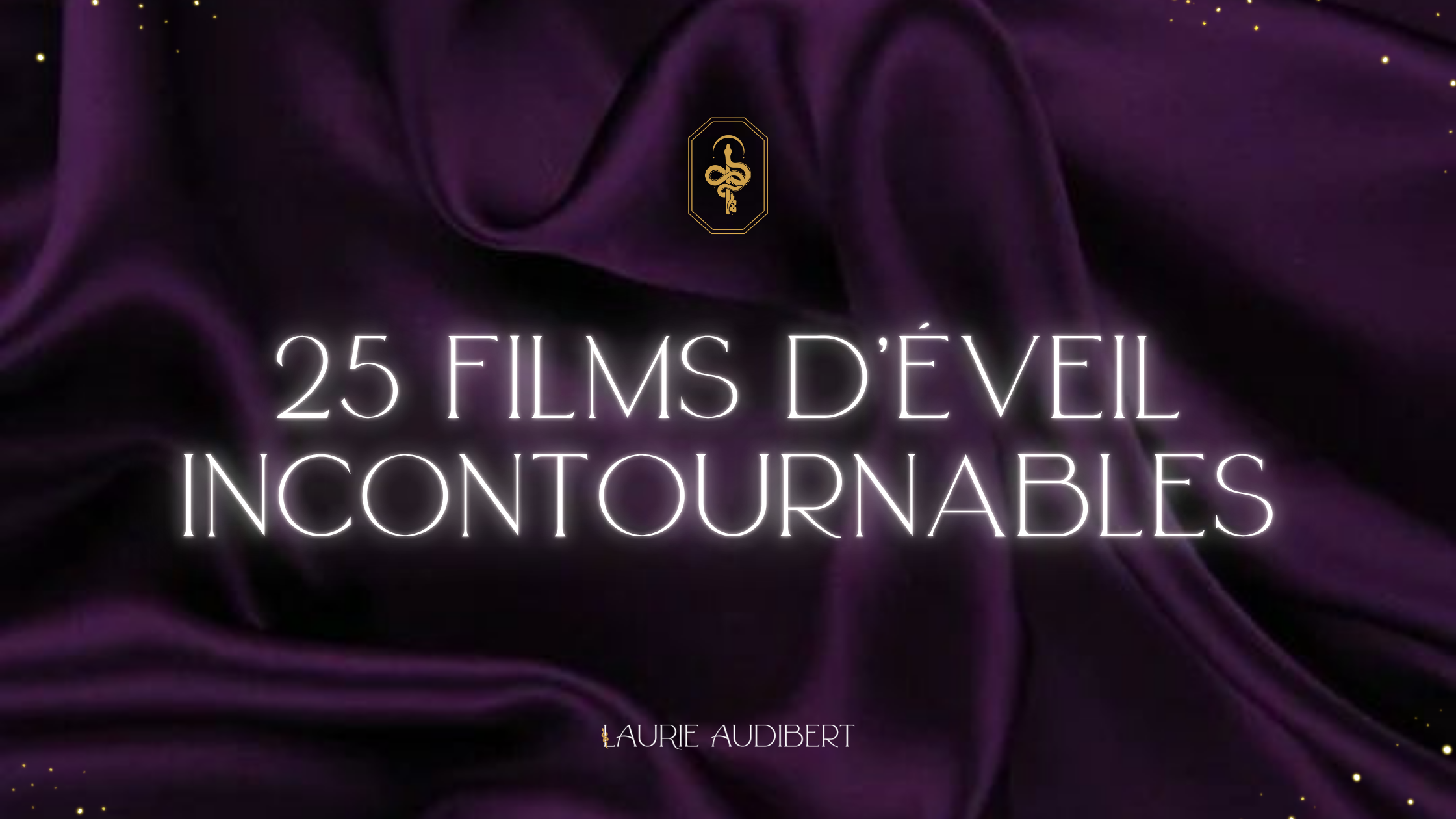 25 films d’éveil incontournables 25 films d'éveil incontournables