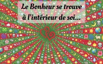 Le bonheur se trouve à l&rsquo;intérieur