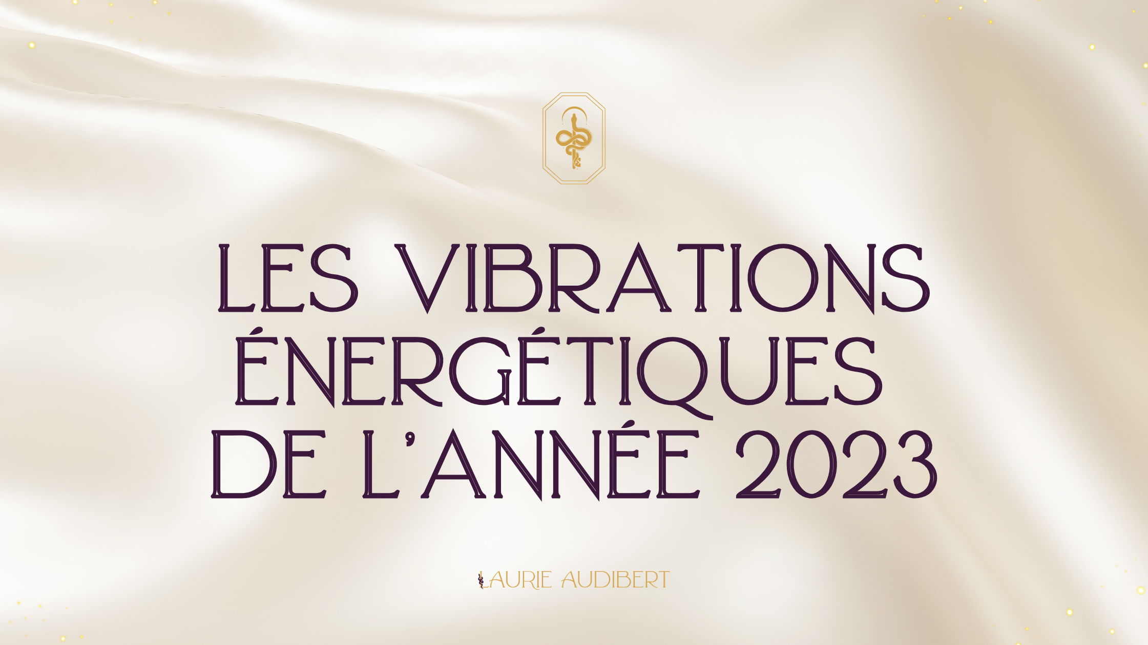 Vibrations énergétiques 2023 Vibrations énergétiques 2023